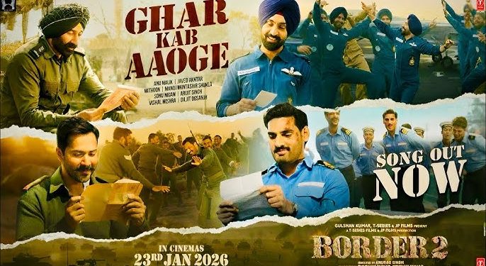 बॉर्डर 2 का ‘घर कब आओगे’ बना देशभक्ति का महागीत, सनी देओल हुए भावुक